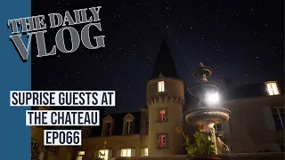 Surprise guests at the chateau - EP066