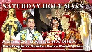 HOLY MASS TODAY || April  20  SATURDAY MASS  |  REV FR DOUGLAS BADONG