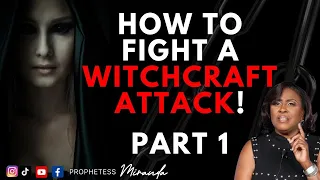 How to Fight a Witchcraft Attack! Part 1 | Prophetess Miranda | Nabi' Healing Center Church