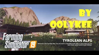 FS19 - Tyrolean Alps- First Look