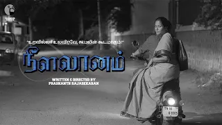 Neela Vaanam | New Tamil Short Film 2022 | Tamil Shortcut | Silly Monks