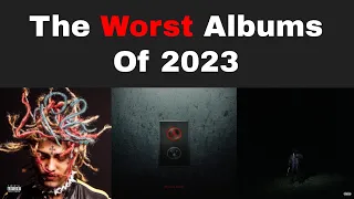 Top 10 WORST Rap Albums of 2023