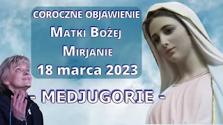 MEDJUGORIE - coroczne objawienie Matki Bożej Mirjanie -18 marca 2023 - PRZESŁANIE KRÓLOWEJ POKOJU