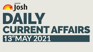 Current Affairs Today | 13th May Current Affairs | Current Affairs In Hindi
