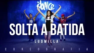 Solta a batida - Ludmilla | FitDance TV (Coreografia) Dance Video