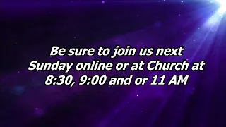 Traditional Worship Service March 10, 2024 Service Starts at 11:00 AM