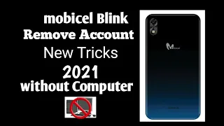 Mobicel BlinK-/Google account _/Remove easily