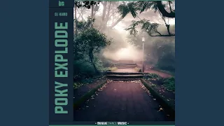 Poky Explode (Original Mix)