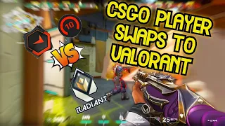 CSGO player swaps to Valorant (2300+ ELO FACEIT)