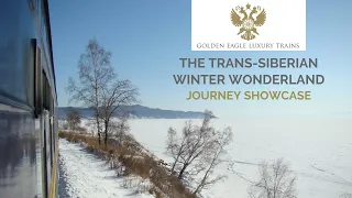 Golden Eagle Winter Wonderland Trans-Siberian Express