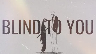 Blind to you - IchiRuki AMV