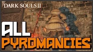 Dark Souls 2: All Pyromancy Locations & Showcase