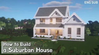 Minecraft: How To Build a Suburban House Tutorial(Building Tutorial) (#2) | 마인크래프트 건축, 집 짓기, 인테리어