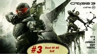 CRYSIS 3 - The Root Of All Evil #1 - Post Human Warrior - HD