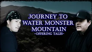 Journey to Water Monster Mountain!! || Indigenous Offering Tales || UTS