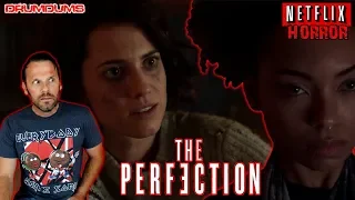 Drumdums Begs You To Watch THE PERFECTION (Netflix Horror!)