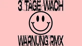 Warnung - 3 Tage Wach (Sport Mix)