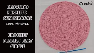 Modo prático de fazer REDONDO PERFEITO e sem marcas em CROCHÊ / How to crochet a perfect flat circle