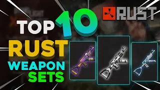 The BEST Rust Weapon Sets!