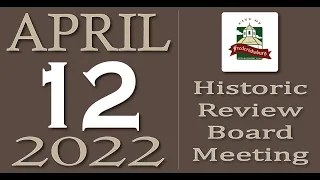 City of Fredericksburg, TX - Historic Review Board Meeting - Tuesday, April 12, 2022