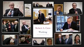 Robert Caro - Working: Researching, Interviewing, Writing
