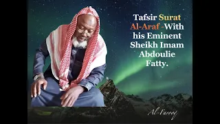 Imam Fatty ( Tafsir Surat Al-Araf)