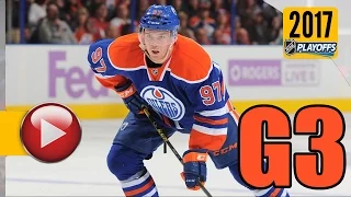 Anaheim Ducks vs Edmonton Oilers. 2017 NHL Playoffs. Round 2. Game 3. April 30th, 2017. (HD)