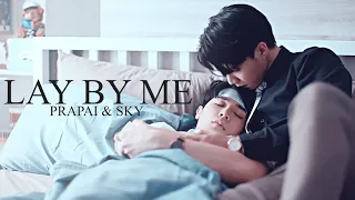 BL | Prapai ✘ Sky || Lay By Me ||| Love in the Air [1x13] MV Finale  พายุรักโถมใจ  พระพายหมายฟ้า