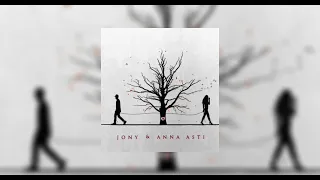 JONY & ANNA ASTI - Как любовь твою понять? (speed up)