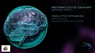 Astracom & Dimmat - Hidden Path (Key-G Remix)