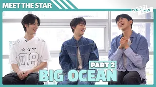 [ENG SUB] BIG OCEAN "My dream come true would be collaborating with BTS RM"