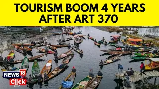Jammu Kashmir | Revival Of Tourism In Kashmir 4 Years After The Abrogation Of Article 370 | News18