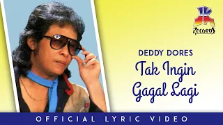 Deddy Dores - Tak Ingin Gagal Lagi (Official Lyric Video)