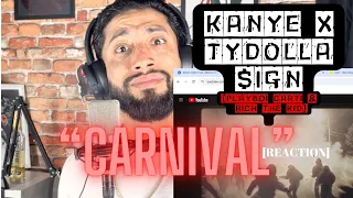 KANYE x PLAYBOI CARTI & RICH THE KID SNAPPED! ft. Ty Dolla $ign "CARNIVAL" (Music Video) [REACTION]