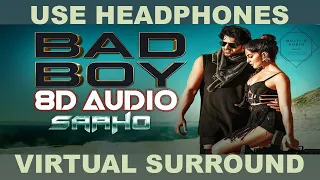 Saaho: Bad Boy 8D Audio Song | Prabhas, Jacqueline Fernandez | Badshah, Neeti Mohan