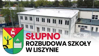 Rozbudowa szkoły w Liszynie