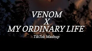 Venom x My ordinary life (Mashup)  (Lyrics) | they tell I'm a god (TikTok Song)