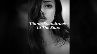 Titanic Soundtrack - To The Stars