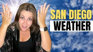 What's the Weather Like in San Diego?