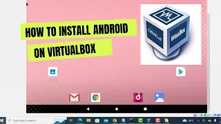 How To Install Android on Virtualbox | Run Android on Windows 10 or 11