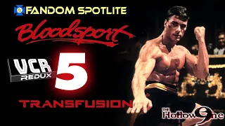 BLOODSPORT 5: Transfusion - VCR Redux LIVE