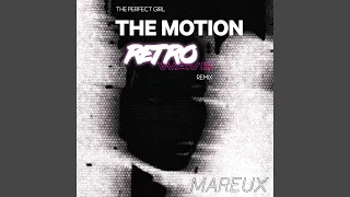The Perfect Girl (The Motion Retrowave Remix)