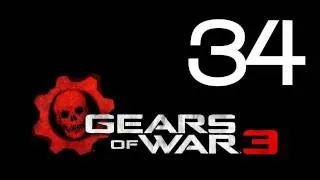 Прохождение Gears of War 3 (с живым комментом от alexander.plav) Ч. 34