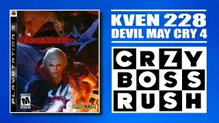 Kven228 | Стрим 15.06.2019 | Devil May Cry 4 - CRAZY BOSS RUSH #4