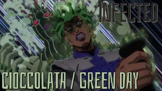 Cioccolata / Green Day (AMV) Infected