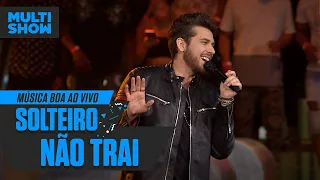 Gustavo Mioto | Solteiro Não Trai | Música Boa Ao Vivo | Música Multishow