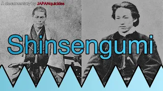 The Shinsengumi: A Mini-Documentary on the Shogun's Terror Squad