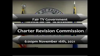 Charter Revision Commission 11-16-2021  Special Meeting