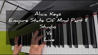 Studio vs Live - Empire State Of Mind Part II Intro - Alicia Keys