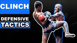 Muay Thai Clinch Positioning, Tactics and Defensive Techniques